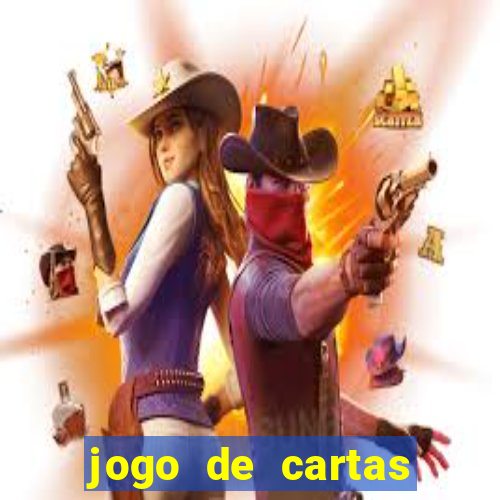 jogo de cartas valendo dinheiro